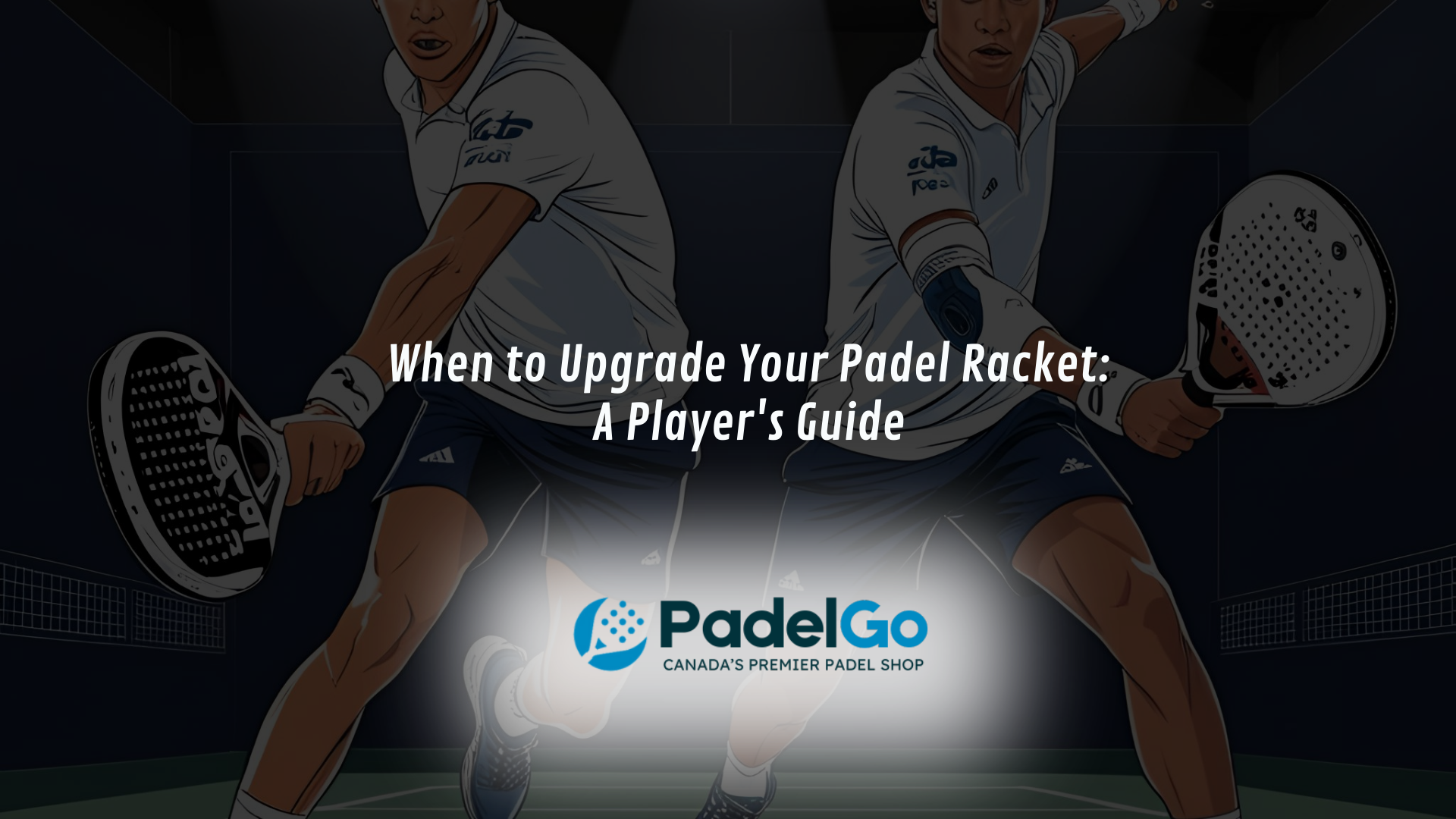 When to Upgrade Your Padel Racket: A Player's Guide